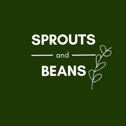 SPROUTS and BEANS